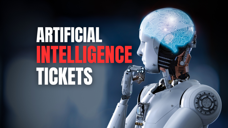 What is Artificial Intelligence Tickets? Guide