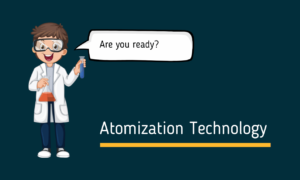 Atomization Technology