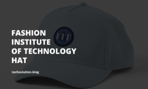 Fashion Institute of Technology Hat