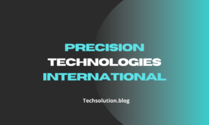 Precision Technologies International