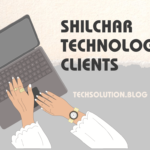 Shilchar Technologies Clients