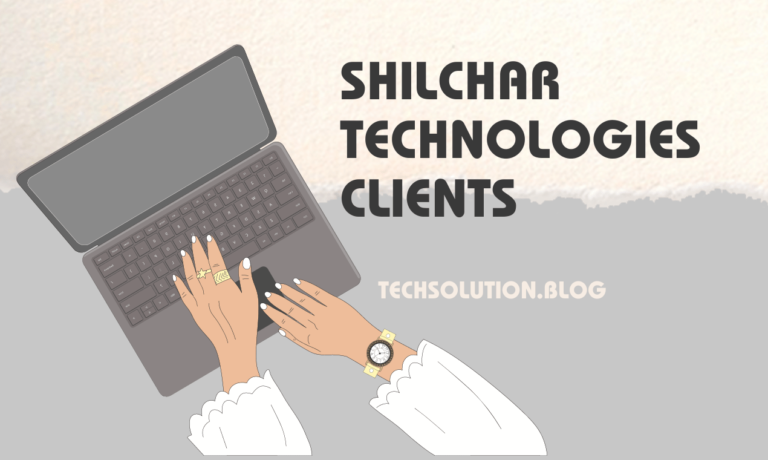How Shilchar Technologies Serves Its Clients Effectively