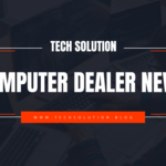 computer dealer news