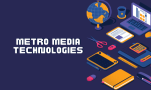 metro media technologies