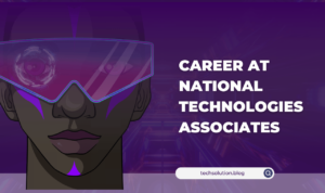 Career At National Technologies Associates