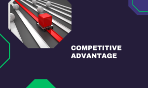 Competitive Advantage