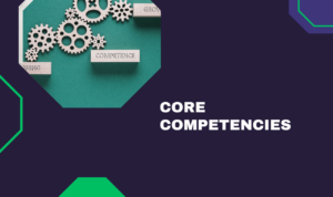 Core Competencies