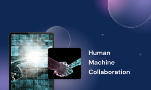 Human-Machine Collaboration