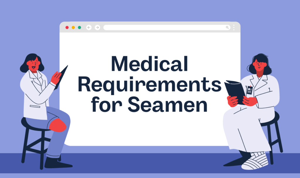 Medical Requirements for Seamen