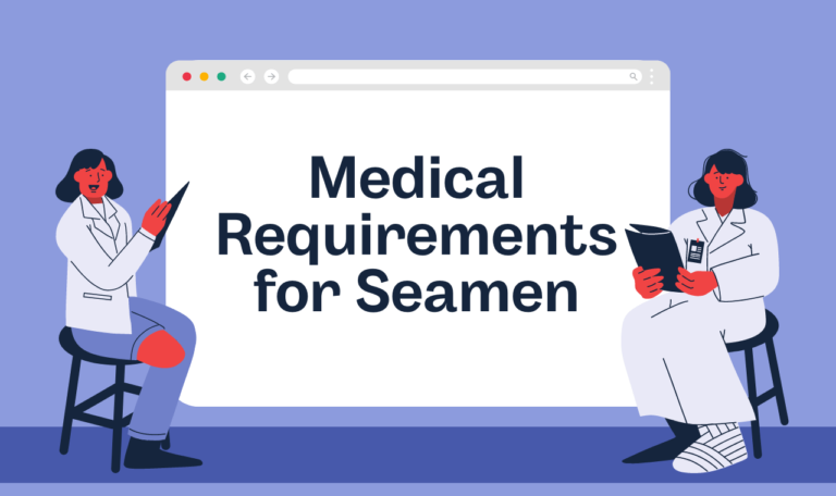 Understanding Essential Medical Requirements for Seamen