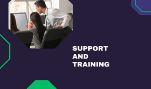 Support and Training