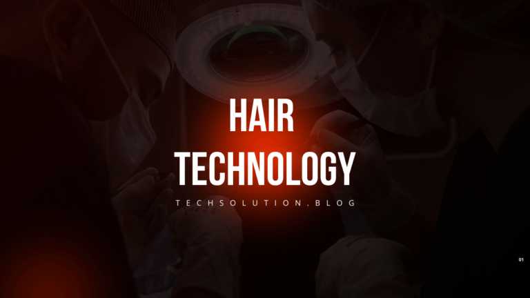 What is Hair Technology? Exploring Its Pros, Cons, and Types