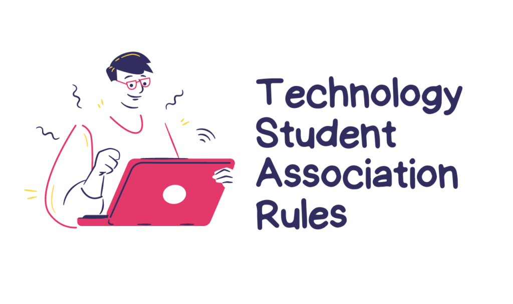 Technology Student Association Rules