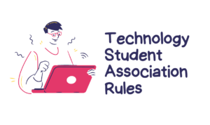 Technology Student Association Rules