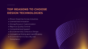 Top Reasons to Choose Design Technologies