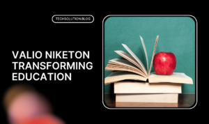 Valio Niketon  Transforming Education