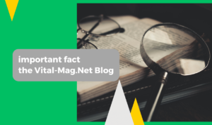 important fact 
the Vital-Mag.Net Blog