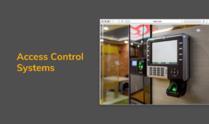 Access Control Systems