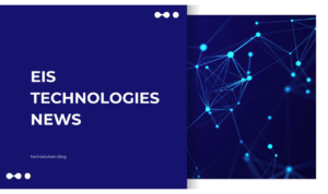 EIS Technologies News