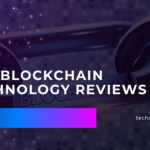 blockchain technology reviews list