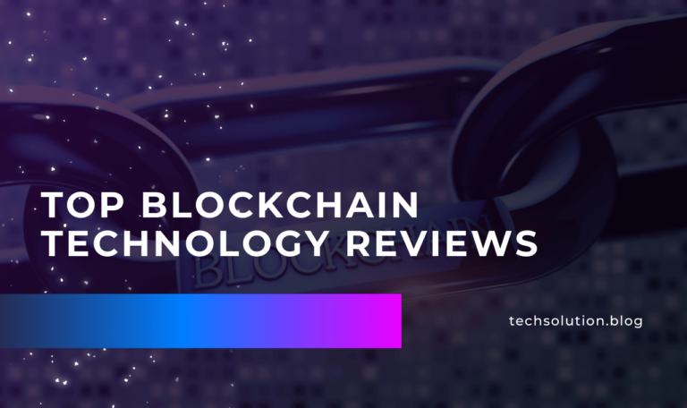 Top Blockchain Technology Reviews in the UK: A 2024 Guide