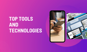 Top Tools and Technologies