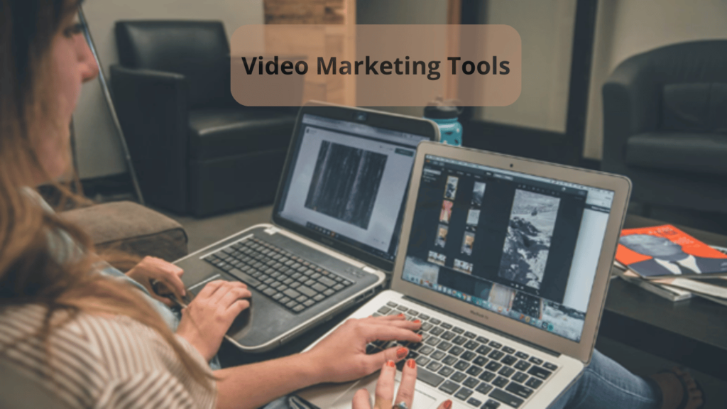 Video Marketing Tools