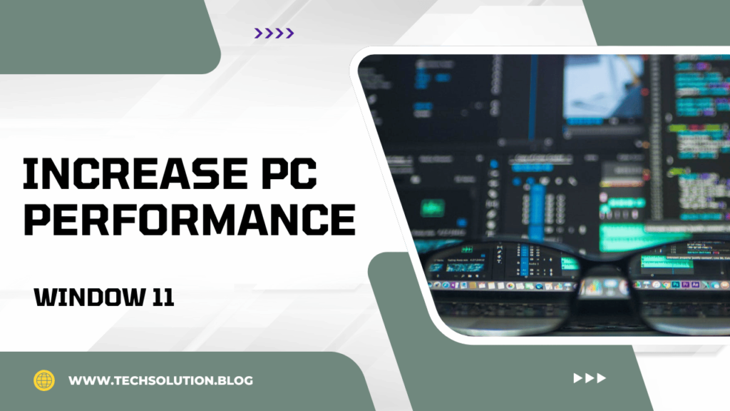 Increase PC Performance In Windows 11