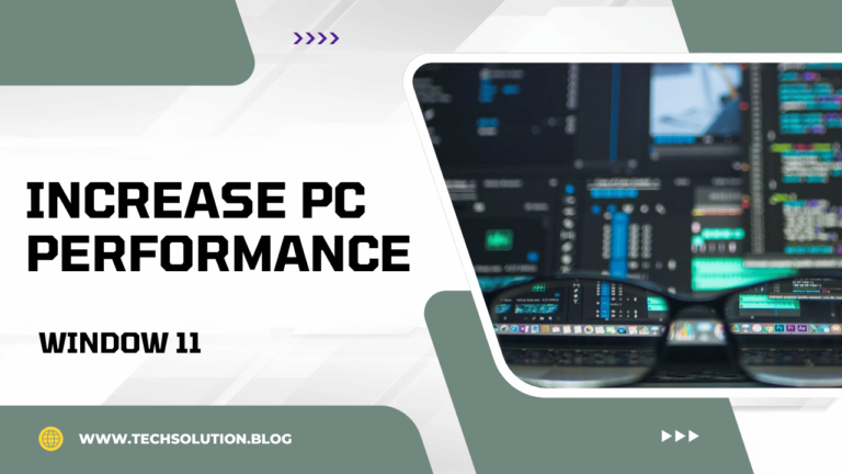 7 Tips and Tricks To Increase PC Performance In Windows 11?