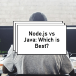 Node.js vs Java Which Back-End is Best For You