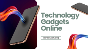 Technology Gadgets Online_