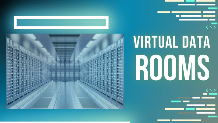 What Is A Virtual Data Rooms? Choose The Right One