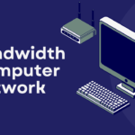 Bandwidth Computer Network