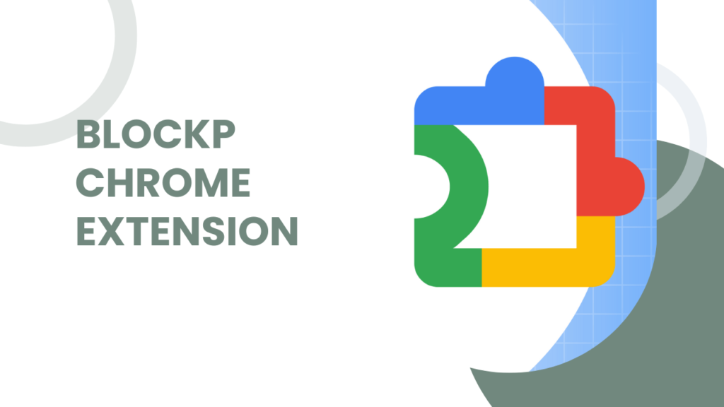 BlockP Chrome Extension