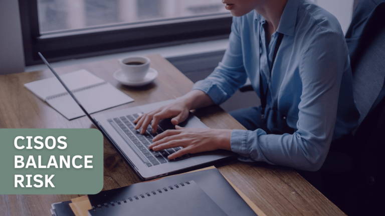 How CISOs Balance Risk, Cost, and Innovation in a Cyber-Driven World