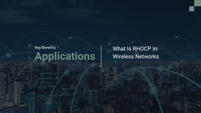 What Is RHOCP In Wireless Networks​