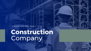 Small Construction Company