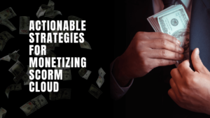 Monetizing SCORM Cloud