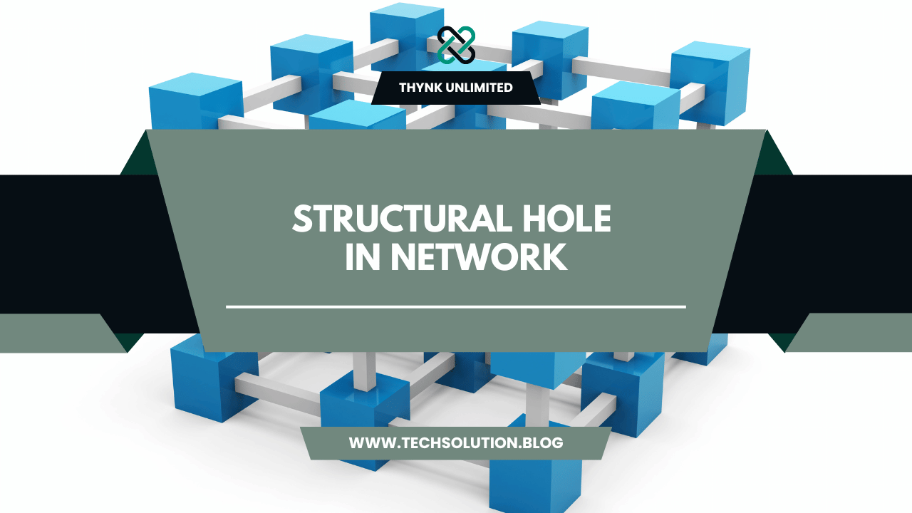 structural hole in network